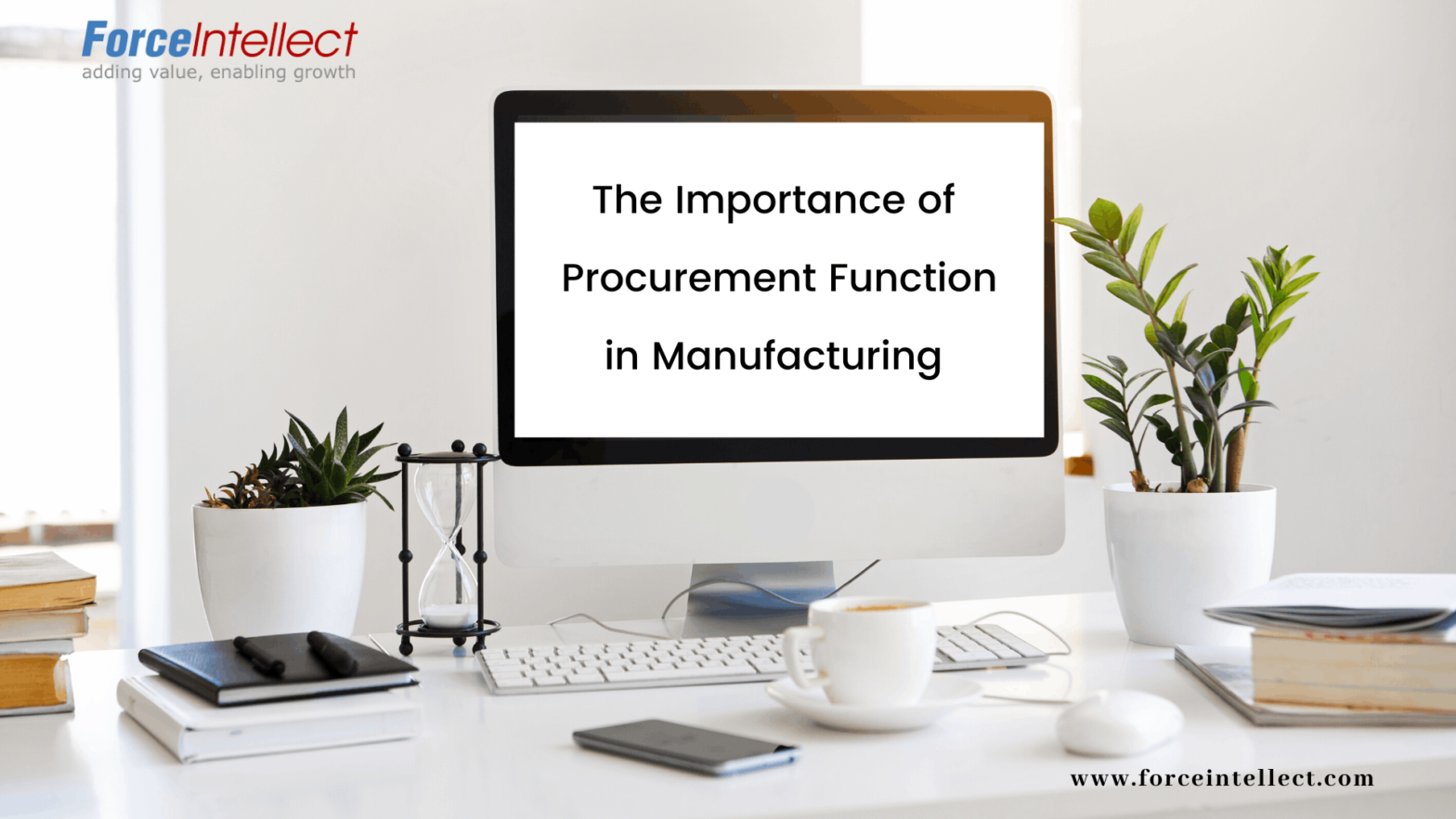 importance-of-procurement-in-manufacturing-force-intellect