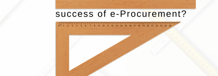 How to measure the success of e-Procurement?