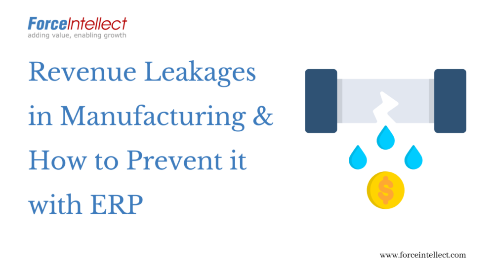 Revenue Leakages in Manufacturing & how to prevent it with ERP